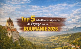 meilleures agences de voyage sur la roumanie
